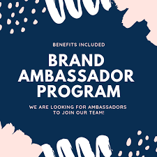 What You Need To Know About Becoming A Brand Ambassador