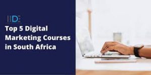 Where To Study Digital Marketing in South Africa